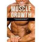 Homemade Protein Shakes for� Maximum Muscle Growth: Cha - Paperback NEW Correa,
