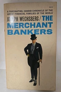The Merchant Bankers by Joseph Wechsberg 1966 Pocket Books PB Financial Families - Picture 1 of 5