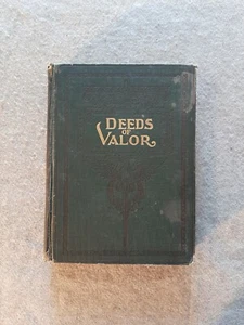 Vintage 1907 DEEDS OF VALOR Book Vol 1 US Govt American Heroes Medal of Honor - Imagen 1 de 12