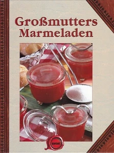 Großmutters Marmeladen, garant 2008, leckere Rezepte - Bild 1 von 2