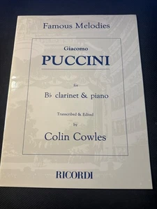 Famous Melodies Giacomo Puccini for Cclarinet & Piano by Colin Cowles Music Book - Picture 1 of 3