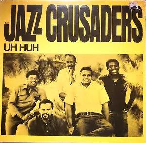 Jazz Crusaders Uh Huh 12" soul LP Applause Records APBL 2311 new sealed 1982 - Picture 1 of 9