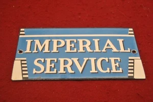 VINTAGE IMPERIALSERVICE PORCELAIN SIGN 8" X 4.5"  - Picture 1 of 7