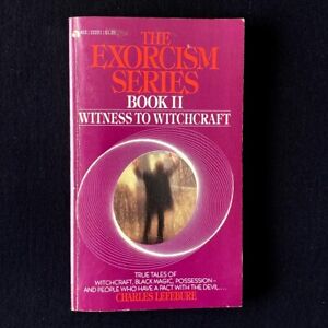 Charles Lefebure - The Exorcism Series Book II - Witness To Witchcraft - 1970