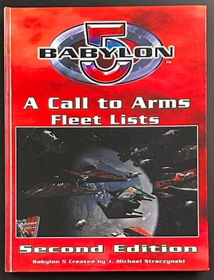 Babylon 5 A Call to Arms Fleet Lists 2nd Edition RPG Sourcebook Mongoose 2007 - Image 1 of 4