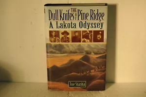 The dull knifes of Pine Ridge, Joe Starita, 1995 HC book, A Lakota Odyssey - Imagen 1 de 4
