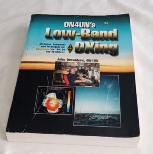 ON4UN's Low Band DXing 3rd Edition  Antennas Equipment Techniques DXci 1999 Book - Picture 1 of 5