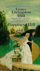 Grace Livingston Hill ((#33) HAPPINESS HILL, 1979 PB - Picture 1 of 2