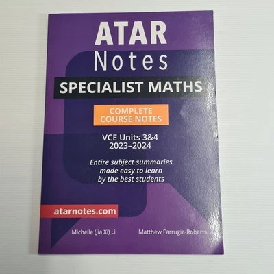 ATAR Notes – Specialist Maths -Complete Course Notes – VCE Units 3&4 (2023–2024) - Image 1 of 4