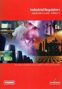 FISHER Industrial Regulators: Application Guide - Edition V, 2005, Hardcover - Bild 1 von 6