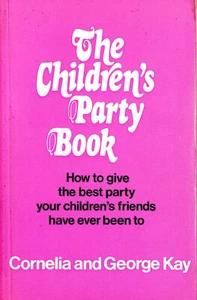 Children's Party Book: How to Give the Best Parties Your Children's Friends Ha.. - Imagen 1 de 1