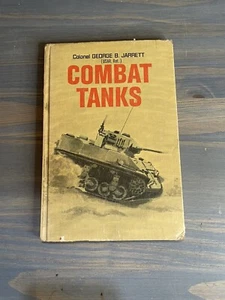 COMBAT TANKS by Colonel George B. Jarrett - Foto 1 di 16