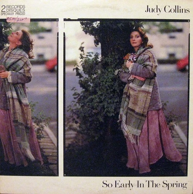 Judy Collins - So Early In The Spring, The First 15 Years (2xLP) (Very Good Plus - Image 1 of 4