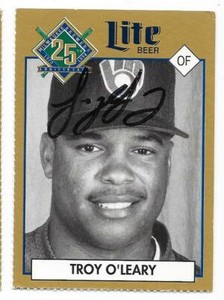 TROY O'LEARY 1994 25TH ANNIVERSARY MILLER BREWING AUTOGRAPHED SIGNED BREWERS