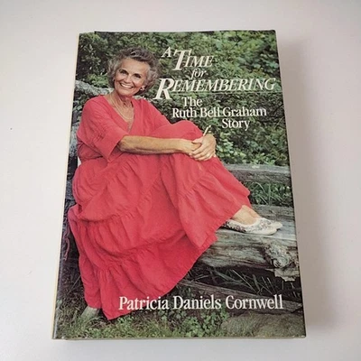 Vintage A Time for Remembering Ruth Bell Graham Patricia Cornwell 1983 Hardback - Image 1 of 4