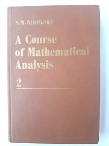 A Course of Mathematical Analysis ( Vol. 2 ) by S. M. Nikolsky, Mir Publishers - Imagen 1 de 6