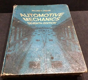 Hardback Automotive Mechanics 7th Edition William H. Crouse 1975 - Imagen 1 de 7