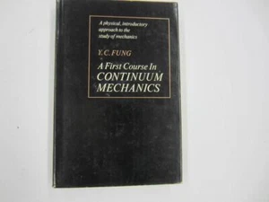1969 EIN ERSTER KURS IN CONTINUUM MECHANIK Y.C. Fung Hardcover Buch - Bild 1 von 5