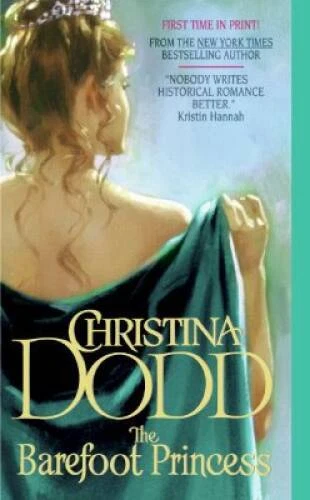 The Barefoot Princess (Lost Princesses, Book 2) By Dodd, Christina - VERY GOOD Foto 1 de 1