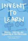 Sylvia Libow Martinez Invent To Learn (Paperback)