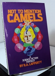 Not to Mention Camels by R A Lafferty - First edition - 1975 - Picture 1 of 2
