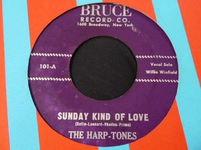DOOWOP-THE HARP-TONES-SUNDAY KIND OF LOVE-BRUCE SCARCE LABEL FORMAT - Image 1 of 2