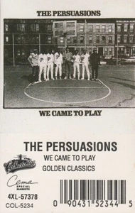 THE PERSUASIONS CASSETTE TAPE: "WE CAME TO PLAY" 1971, 1991 REISSUE - Imagen 1 de 5