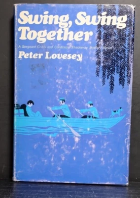 Swing Swing Together Peter Lovesey HC DJ Crime Fiction Mystery Novel Collectible Foto 1 de 4