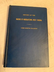Geschichte der Herstellung von Morgantown West Virginis James Callahan 1926 WV Vintage - Bild 1 von 12