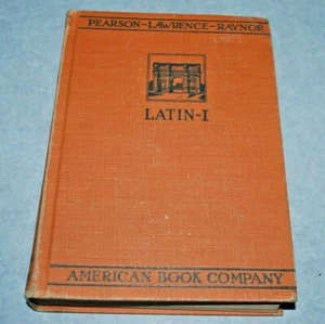 Vintage 1929 Hardcover LATIN I By Henry Carr Pearson & Lillie Maria Lawrence - Picture 1 of 8