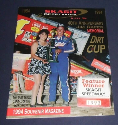 1994 Skagit Speedway 40th Anniversary Jim Raper Memorial Dirt Cup Program - Image 1 of 4