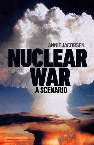 Nuclear War: A Scenario by Annie Jacobsen - Image 1 of 1