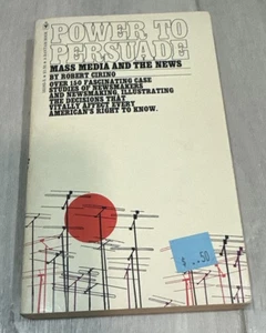 Power To Persuade, Mass Media And The News By Robert Cirino 1976 Vintage PB - Foto 1 di 3