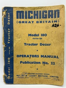 Clark Michigan Tractor Dozer 180 Series 3 Operators Manual Publication 22 Book - Picture 1 of 6