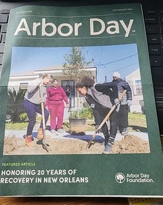 Arbor Day Foundation Newsletter July/August 2025 New Orleans Recovery 25 Years - Picture 1 of 2