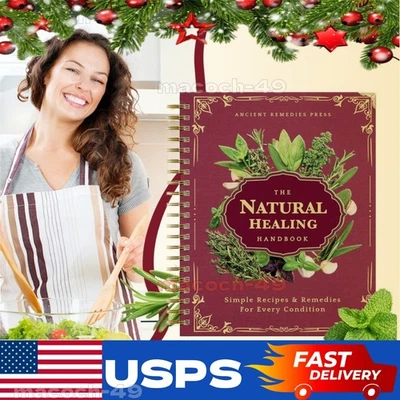 The Natural Healing Handbook, Spiral-Bound Guide For Herbal Remedies And Natural - Image 1 of 4