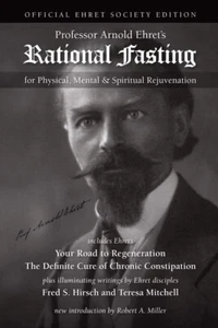 Rational Fasting: Official Ehret Society Edition - Foto 1 di 2