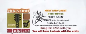 Meet & Greet Pass * von Peter Rowan (2016) original signiert - Bild 1 von 1