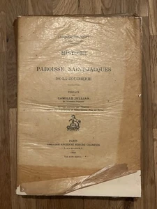 Livre Hitoire de la Paroisse Saint-Jacques par Jacques Meurgey 1926 Dédicacé (2) - Picture 1 of 7