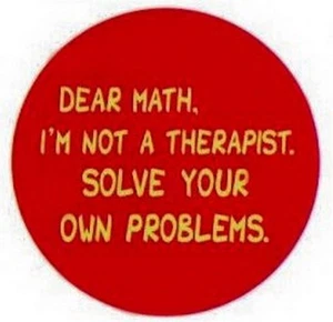 Dear Math Not A Therapist Snorg Button SB4438 - Picture 1 of 5