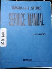 Yamaha Ca-600 Amplifier Service Manual Original
