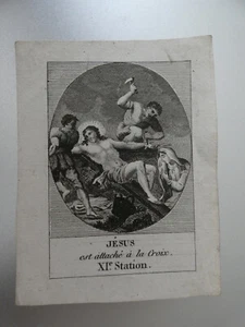 image pieuse XVIIIeme jesus est attaché à la croix XIeme station - Picture 1 of 1
