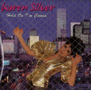 Karen Silver – Hold On I'm Comin' ft. GINO SOCCIO (CD Unidisc SPLK-7294) Neu/OVP - Bild 1 von 2
