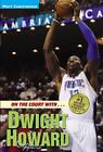 On The Court With...Dwight Howard by Matt Christopher (English) Paperback Book