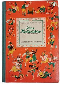 Das Hochzeitsbier und andere Erzählungen Knabes jugendbücherei Vogel  - Bild 1 von 5