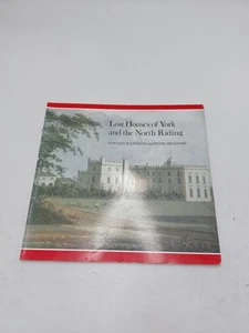 Signed The Lost Houses of York and the North Riding E Waterson P Meadows 1998 - Picture 1 of 5