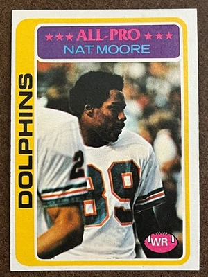 1978 Topps Football - #440 Nat Moore Dolphins Near Mint-Mint NM-MT (Set Break) - Image 1 of 4