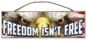 Freedom Isn't Free American Flag Rustic Wall Sign Gifts USA Patriotic Eagles - Picture 1 of 1