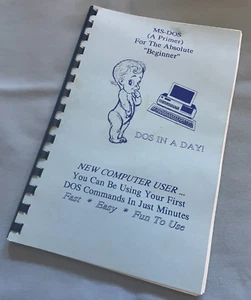 MS-DOS A Primer for the Absolute Beginner 1991 Richard Welch Computer Book RARE! - Imagen 1 de 3