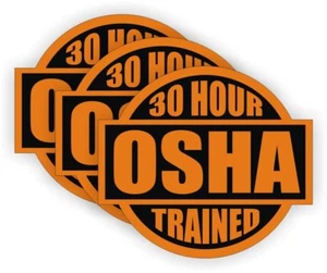 30 Hour OSHA (3 pack) HardHat Sticker(size: 2" color: O/B)Full Color Printed - Picture 1 of 3